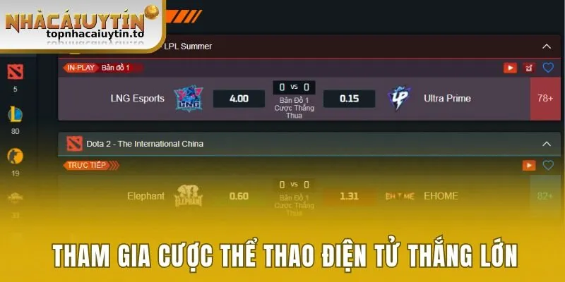 Tham gia cược thể thao điện tử thắng lớn
